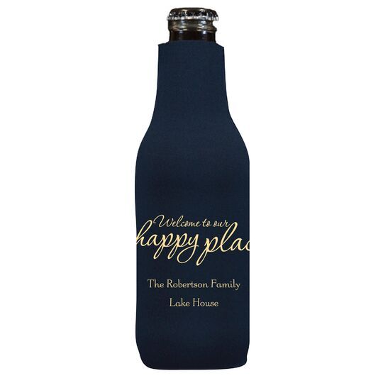 Welcome to Our Happy Place Bottle Huggers